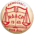 [NAACP pin from 1945]