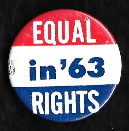 [Equal Rights in '63 pin]