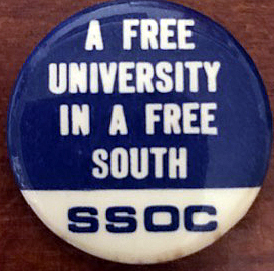 [Southern Student Organizing Committee (SSOC) free university pin]